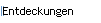 Entdeckungen
